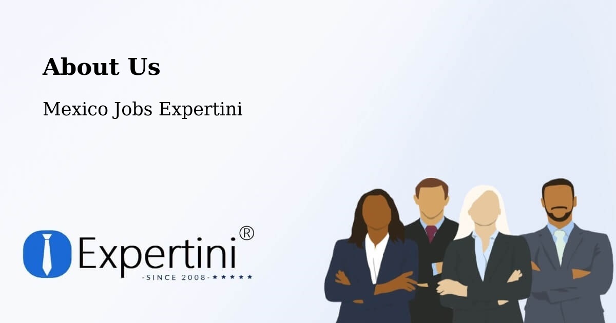 About Expertini Recruitment Platform  – Chapultepec - Chapultepec, Mexico Jobs Expertini