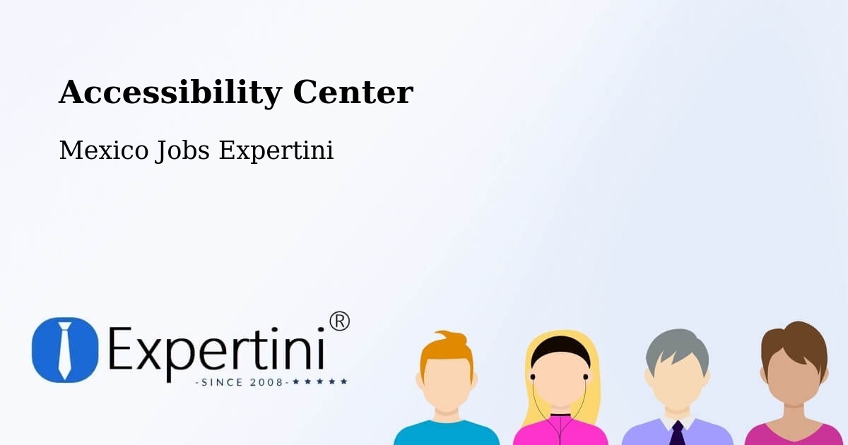 Accessibility Statement – Chapultepec - Mexico Jobs Expertini