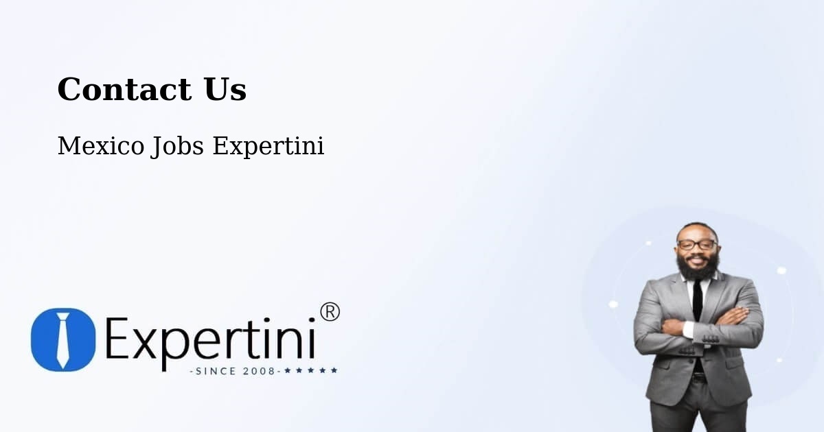 Contact Expertini – Chapultepec - Mexico Jobs Expertini