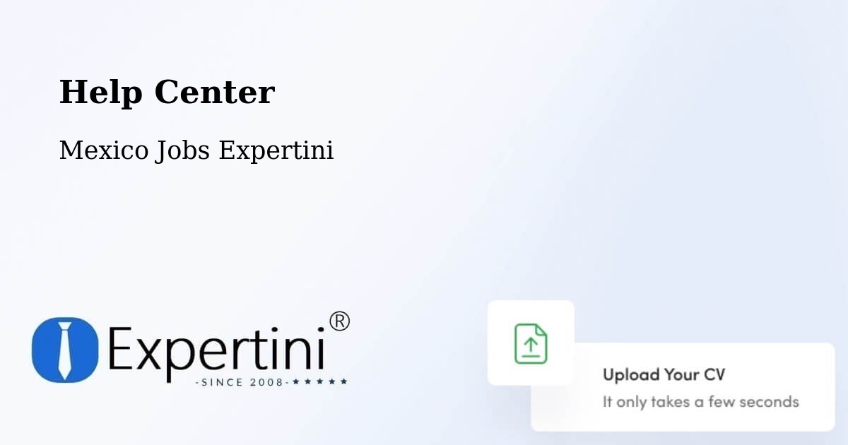 Help Center – Chapultepec - Mexico Jobs Expertini