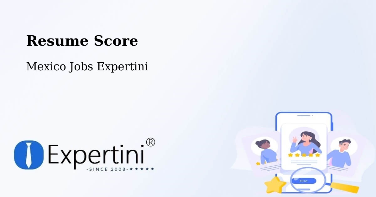 Resume Score & Job Description Match Tool – Chapultepec - Mexico Jobs Expertini