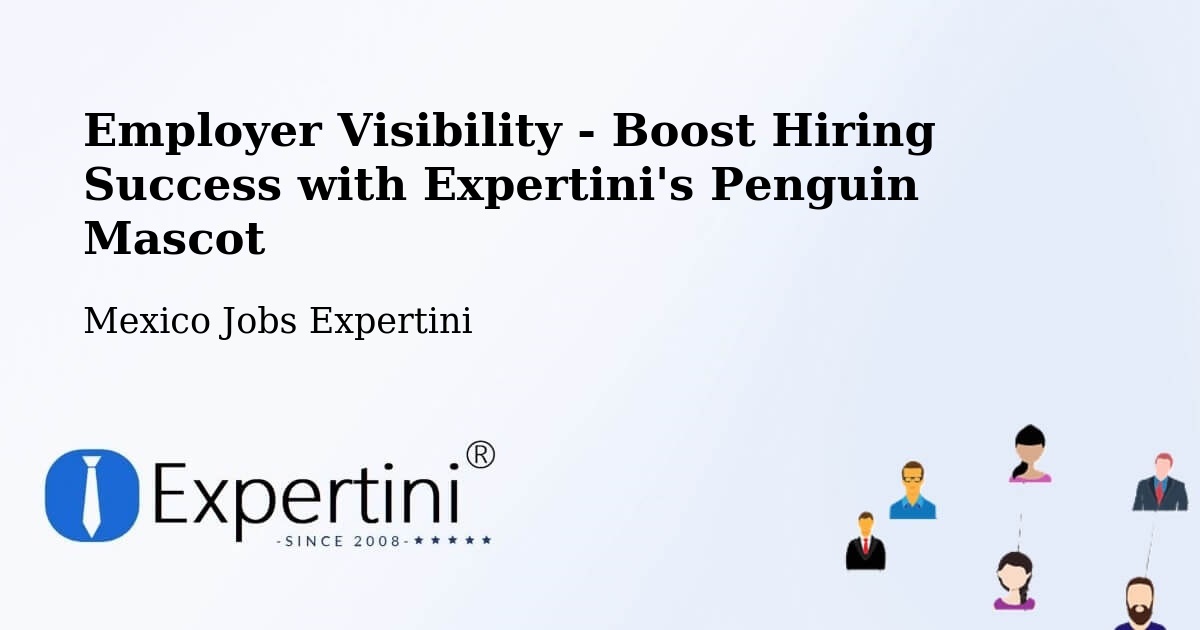 CV and Resume Visibility Optimization – Chapultepec - Mexico Jobs Expertini